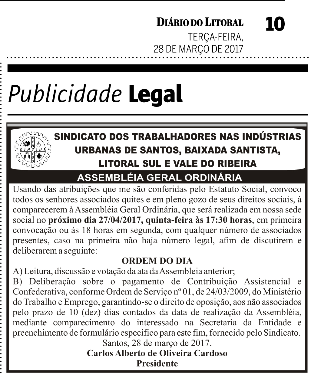 Edital da Assembleia Confederativa / Assistencial, publicada no Diário do Litoral em 28/03/2017.